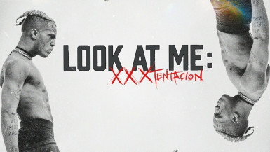 룩 앳 미: XXX텐타시온 / Look at Me: XXXTentacion