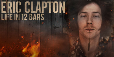 Eric Clapton: Life in 12 Bars